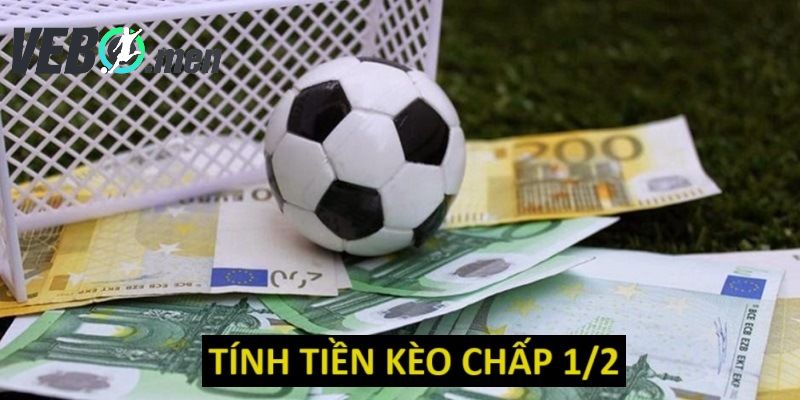 Thắng kèo chấp 0.5 ăn được bao nhiêu tiền tưởng